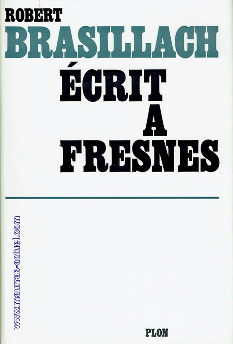 brasillach-robert_ecrit-a-fresnes_plon-1967