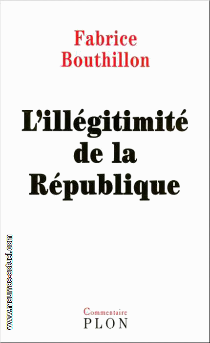 bouthillon-f_illegitimite-de-la-republique_plon