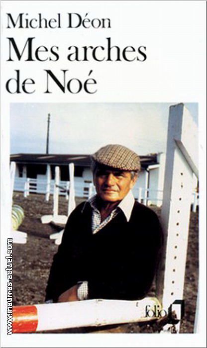 Michel Don. Mes arches de No. Edt Seuil (Folio), 1980
