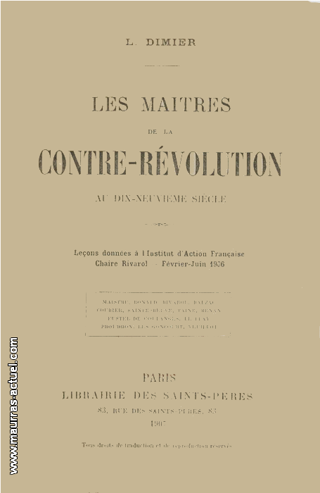 L.Dimier. Les matres de la Contre-rvolution. Librairie des Saints-Pres, 1907