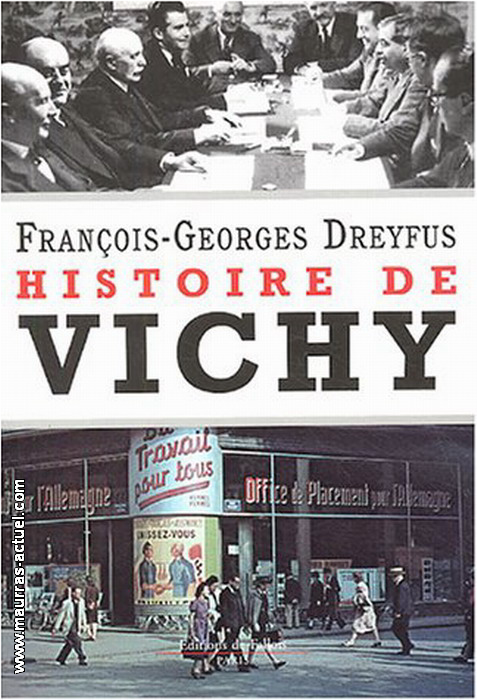 F-G.Dreyfus. Histoire de Vichy. Edt de Fallois, 1990