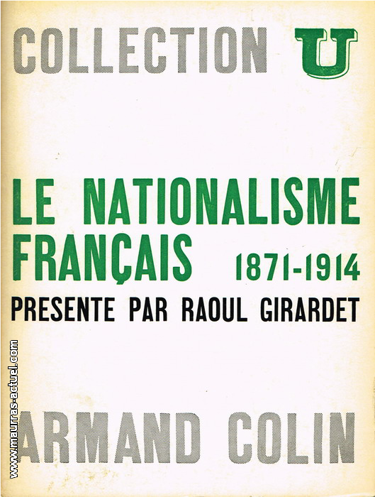 R.Girardet. Le Nationalisme franais. Edt A.Colin, 1966