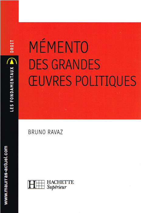 ravaz-b_memento-des-grandes-oeuvres-politques_hachette-2006