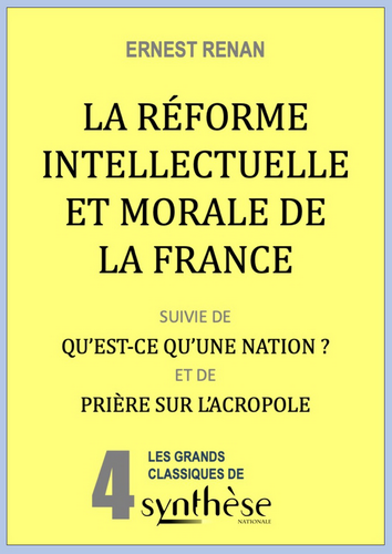 Ernest Renan. La réforme intellectuelle et morale de la France. Edt Synthese, 2022.
