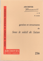W. Bush, Genèse et structure de « Sous le soleil de Satan » d'après le manuscrit Bodmer. Edt Lettres modernes Minard (Archives Bernanos, 10), 1988
