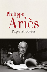 Ph. Ariès. Pages retrouvées. Edt Le Cerf, 2020
