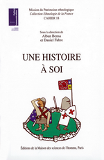 A.Bensa & D.Fabre (édit.), Une histoire à soi. Figurations du passé et localités. Edt MSH, 2001
