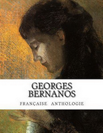G. Bernanos. Georges Bernanos, Française anthologie. Edt Createspace, 2014