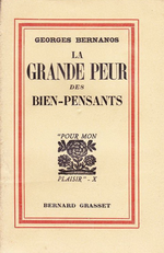 G. Bernanos. La grande peur des bien-pensants. Edt grasset, 1931