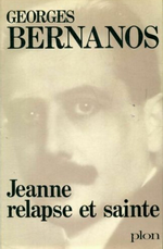 G. Bernanos. Jeanne relapse et sainte. Edt Plon, 1969