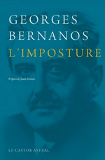 G. Bernanos. L'imposture. Edt Castor Astral, 2010