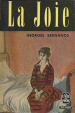 G. Bernanos. La Joie. Livre de poche, 1962