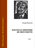 G. Bernanos. La Nouvelle Histoire de Mouchette. E.L.G. (numérique), 2005