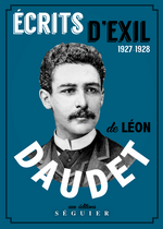 L.Daudet. Écrits d'exil : 1927-1928. Edt Séguier, 2019
