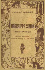 C.Audigier. Hégésippe Simon, homme politique. Edt Monde moderne, 1925