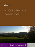J.Bainville. Histoire de France. Edt P.E.F., 2013