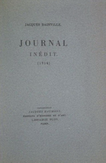 J.Bainville. Journal inédit (1914). Edt Plon, 1953