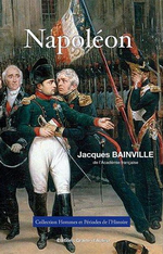 J.Bainville. Napoléon. Edt Graine d'auteur, 2011