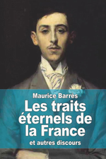 M. Barrs. Les traits ternels de la France et autres discours. Edt Createspace, 2014