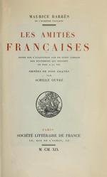M. Barrs. Les amitis franaises. Ste Littraire Franaise, 1919