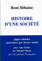 René Béhaine. Histoire d'une société. Edt Nivoit, 2006