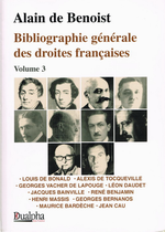 A.de Benoist. Bibliographie générale des Droites françaises, v3. Edt Dualpha, 2005