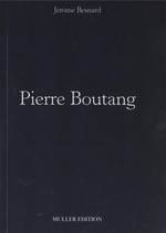 J. Besnard. Pierre Boutang. Muller édition, 2013