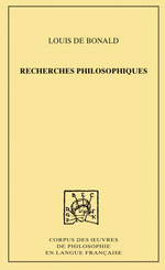 L.de Bonald. Recherches philosophiques sur les ... . Edt Univ. Dijon, 2011