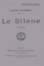 E.Cavaignac. Le Silène. Edt Flammarion, 1925