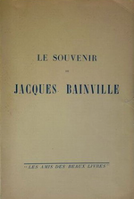 H.Massis. Le souvenir de Jacques Bainville. Edt Plon, 1936