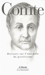 A. Comte. Discours sur l'ensemble du positivisme. Edt Flammarion, 2008