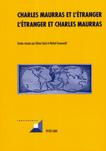 O. Dard & M. Grunewald. Charles Maurras et l'étranger. Edt. P. Lang, 2009