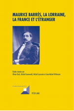 O. Dard, M. Grunewald, M. Leymarie & J-M. Wittmann. Maurice Barrès, la Lorraine, la France et l'étranger. Edt. P. Lang, 2011