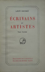 L.Daudet. Écrivains et artistes. Tome VI. Edt du Capitole, 1929