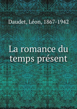 L.Daudet. La romance du temps présent. Edt BoD, 2013