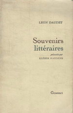 L.Daudet. Souvenirs littéraires. Edt Grasset, 1968
