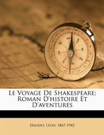L.Daudet. Le voyage de Shakespeare. Edt Nabu, 2010
