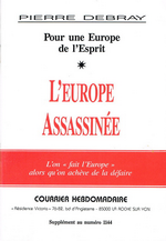 P.Debray. Pour une Europe de l'Esprit. Edt Courrier hebdomadaire, 1993