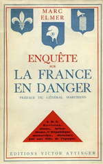M.Elmer. Enquête sur la France en danger. Edt V.Attinger, 1934