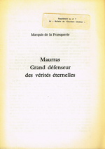 A. de La Franquerie. Maurras, grand défenseur des vérités éternelles. Edt B.O.C., 1976