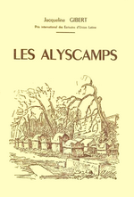 J. Gibert. Les Alyscamps. Imp. Messonnet, 1953