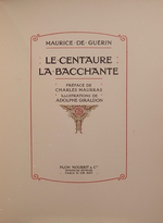 M.de Guérin. Le Centaure – La Bacchante. Edt Plon, 1925