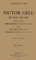 F.Hauser. Victor Gelu et son œuvre. Bibli. du Passant, 1891