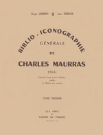 R.Joseph & J.Forges. Biblio-iconographie de Charles Maurras. Edt A.C.P, 1953