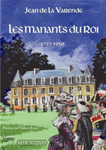 J.La Varende. Les manants du Roi. Edt Via Romana, 2003
