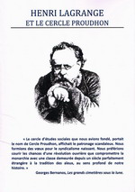Henry Lagrange et le Cercle Proudhon. Edt Cahiers royalistes, 2011