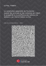 F.Le Play. La constitution essentielle de l'humanité. Edt Chapitre, s.d.