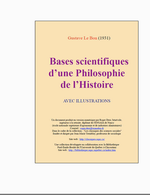 G.Le Bon. Bases scientifiques d'une philosophie de l'histoire. Edt UQAC, 2006