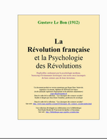 G.Le Bon. La Révolution française et la psychologie des révolutions. Edt UQAC, 2002