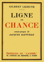 G.Lejeune. Ligne de chance. Edt du Cahier, 1932